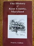 The History Of Kent County, Maryland 1630-1916, By Fred G Usilton Brand New. Price: $25.00.