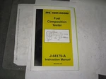 Kent Moore J-44175-A Fuel Composition Tester Manual (tag# 1405) Used. Price: $28.00.